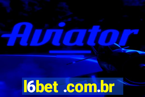 l6bet .com.br